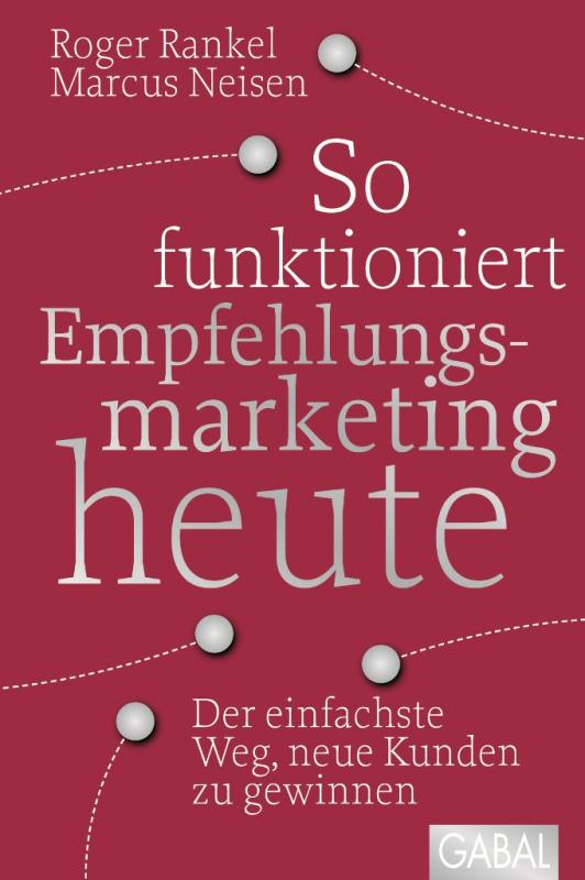 Cover-Bild So funktioniert Empfehlungsmarketing heute