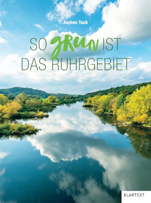 Cover-Bild So grün ist das Ruhrgebiet