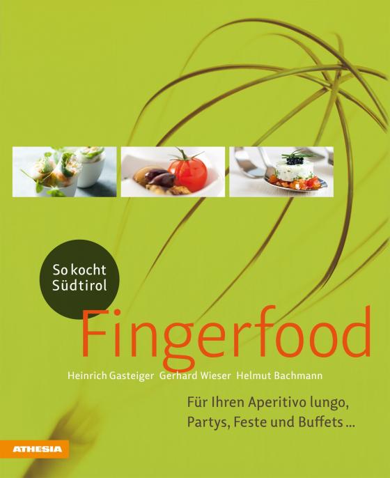 Cover-Bild So kocht Südtirol – Fingerfood