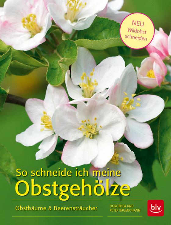 Cover-Bild So schneide ich meine Obstgehölze