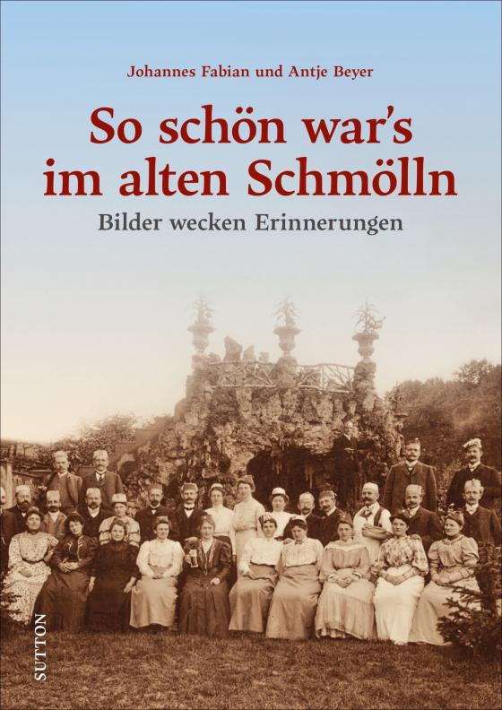 Cover-Bild So schön war's im alten Schmölln