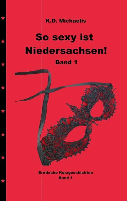 Cover-Bild So sexy ist Niedersachsen! Band 1