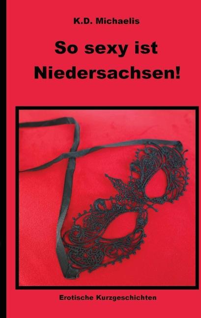 Cover-Bild So sexy ist Niedersachsen!