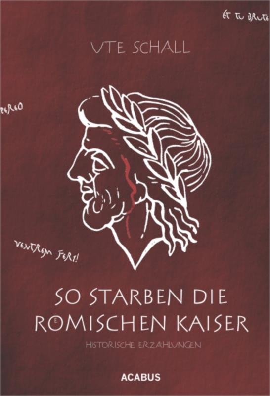 Cover-Bild So starben die römischen Kaiser. Historische Erzählungen