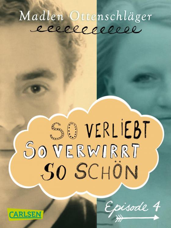 Cover-Bild So verliebt, so verwirrt, so schön: Episode 4