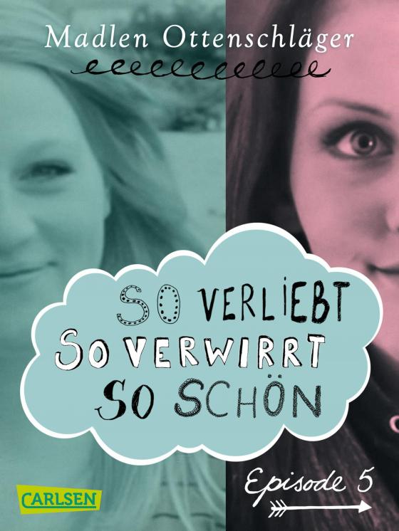 Cover-Bild So verliebt, so verwirrt, so schön: Episode 5