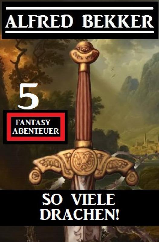 Cover-Bild So viele Drachen! 5 Fantasy Abenteuer