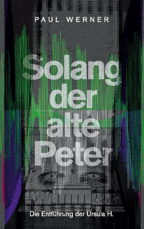 Cover-Bild Solang der alte Peter