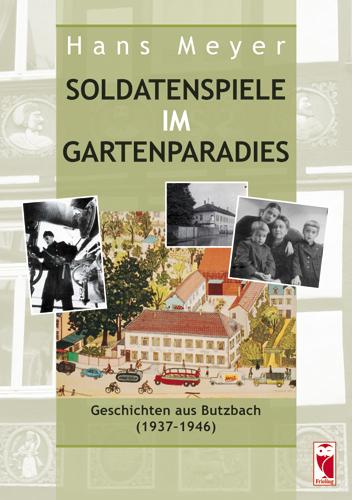 Cover-Bild Soldatenspiele im Gartenparadies