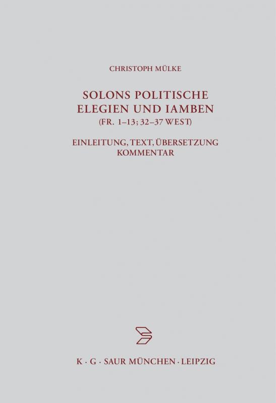 Cover-Bild Solons politische Elegien und Iamben (fr. 1-13, 32-37 W.)