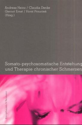 Cover-Bild Somato - psychosomatische Entstehung und Therapie chronischer Schmerzen