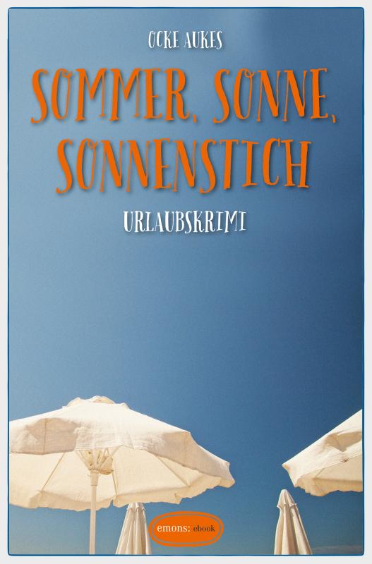 Cover-Bild Sommer, Sonne, Sonnenstich