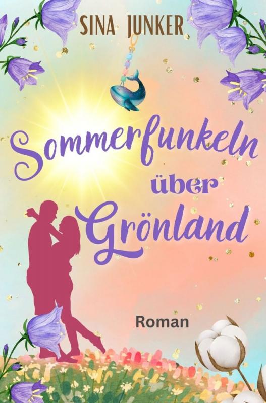 Cover-Bild Sommerfunkeln über Grönland