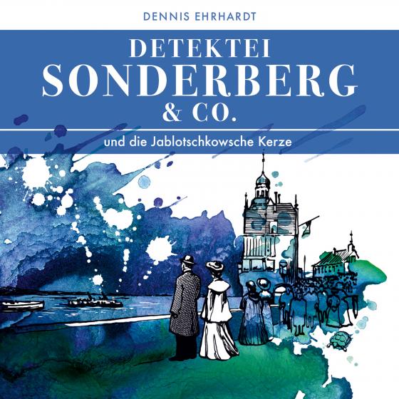 Cover-Bild Sonderberg & Co. und die Jablotschkowsche Kerze