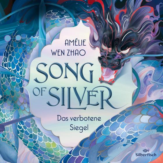 Cover-Bild Song of Silver 1: Das verbotene Siegel