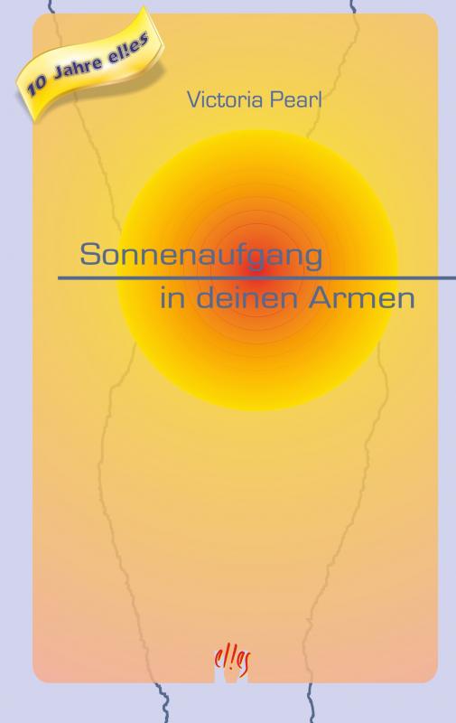 Cover-Bild Sonnenaufgang in deinen Armen