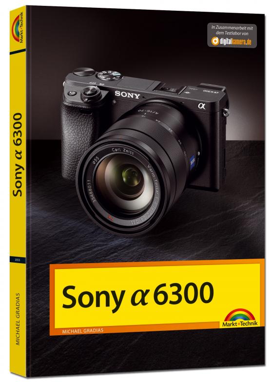 Cover-Bild Sony Alpha 6300 - Das Handbuch zur Kamera