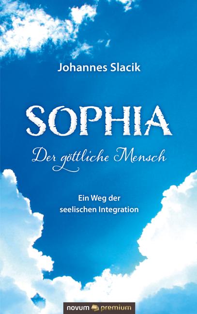 Cover-Bild Sophia – Der göttliche Mensch