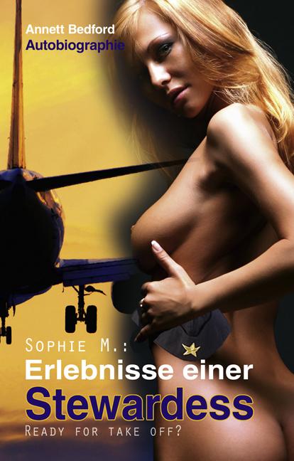 Cover-Bild Sophie M: Erlebnisse einer Stewardes