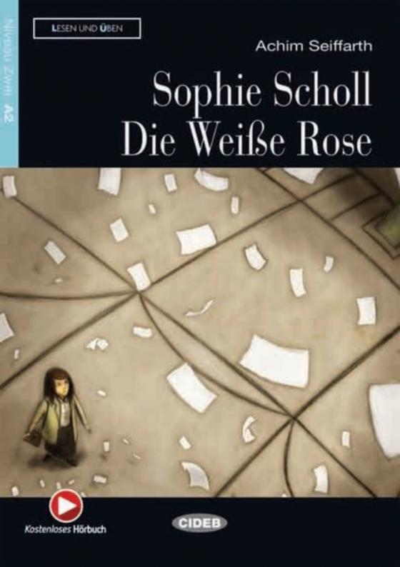 Cover-Bild Sophie Scholl - Die Weiße Rose
