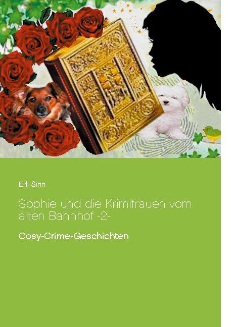 Cover-Bild Sophie und die Krimifrauen vom alten Bahnhof -2-