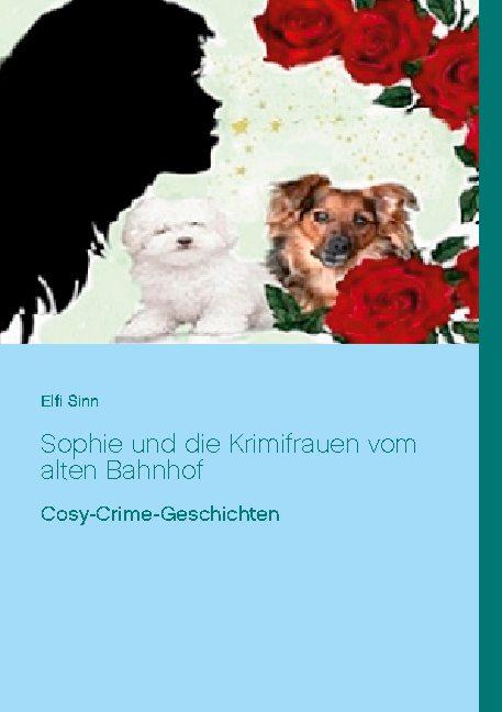 Cover-Bild Sophie und die Krimifrauen vom alten Bahnhof