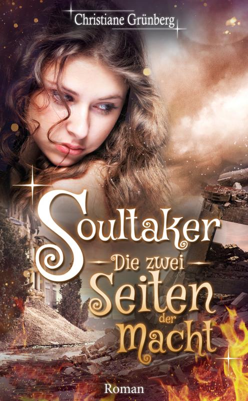 Cover-Bild Soultaker 3 - Die zwei Seiten der Macht