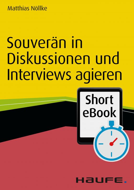 Cover-Bild Souverän in Diskussionen und Interviews agieren