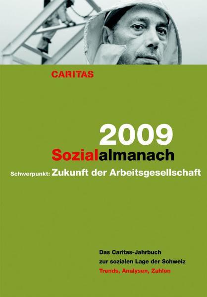 Cover-Bild Sozialalmanach 2009. Das Caritas-Jahrbuch zur sozialen Lage der Schweiz