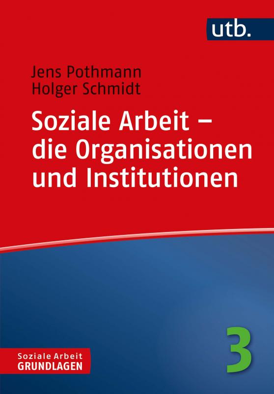 Cover-Bild Soziale Arbeit – die Organisationen und Institutionen