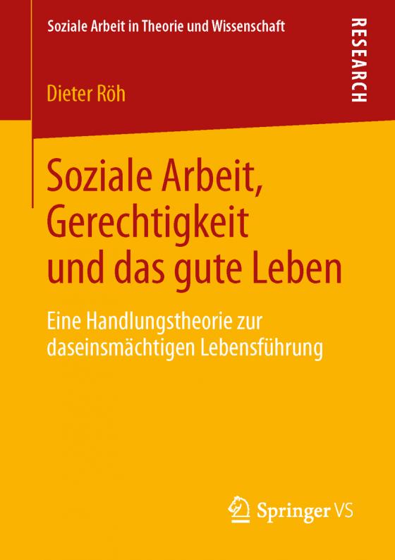 Cover-Bild Soziale Arbeit, Gerechtigkeit und das gute Leben