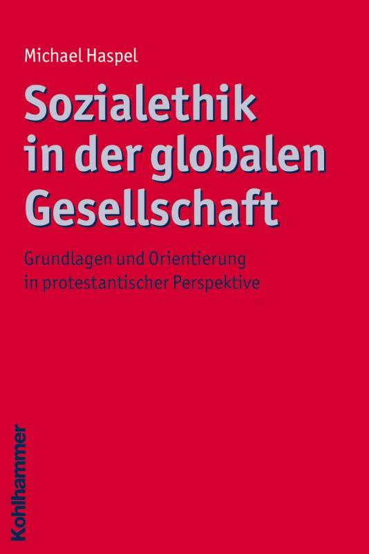 Cover-Bild Sozialethik in der globalen Gesellschaft