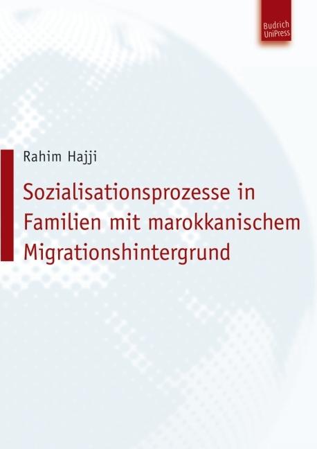 Cover-Bild Sozialisationsprozesse in Familien mit marokkanischem Migrationshintergrund