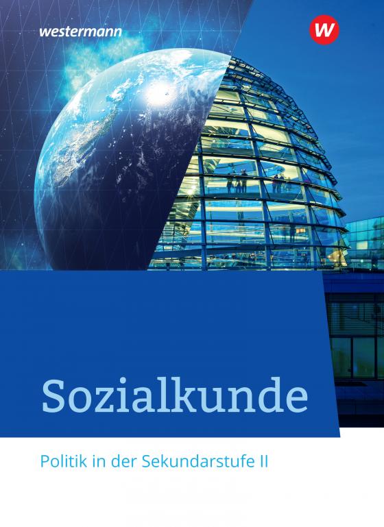 Cover-Bild Sozialkunde - Politik in der Sekundarstufe II - Ausgabe 2020