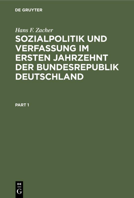 Cover-Bild Sozialpolitik und Verfassung im ersten Jahrzehnt der Bundesrepublik Deutschland