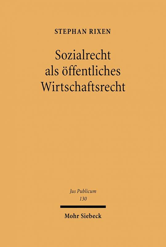 Cover-Bild Sozialrecht als öffentliches Wirtschaftsrecht