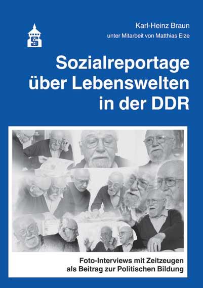 Cover-Bild Sozialreportage über Lebenswelten in der DDR