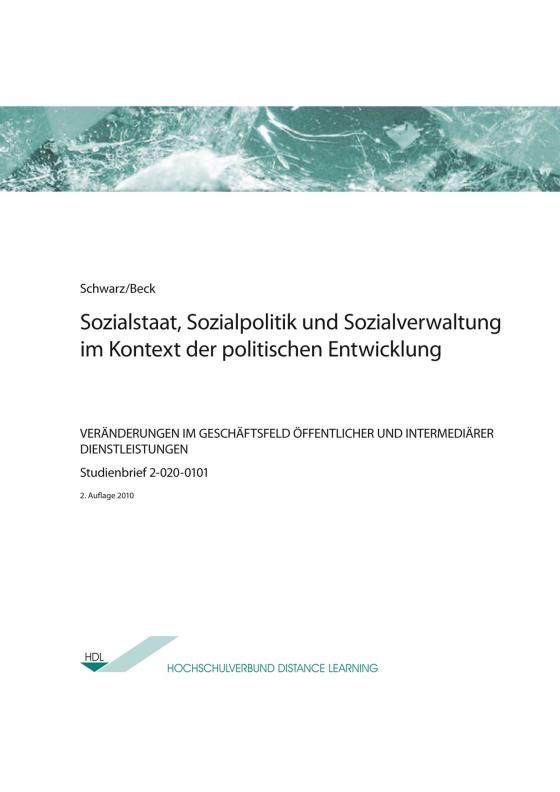Cover-Bild Sozialstaat;Sozialpolitik und Sozialverwaltung im Kontext der politischen Entwicklung