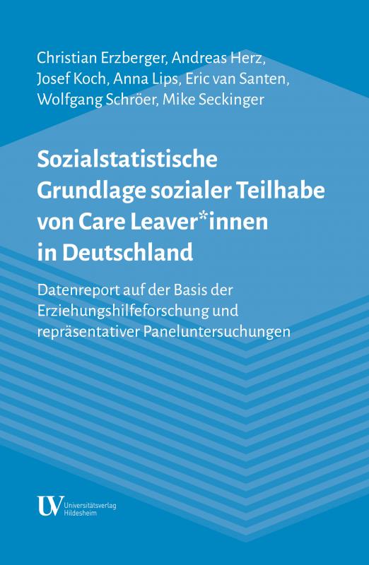 Cover-Bild Sozialstatistische Grundlage sozialer Teilhabe von Care Leaver*innen in Deutschland