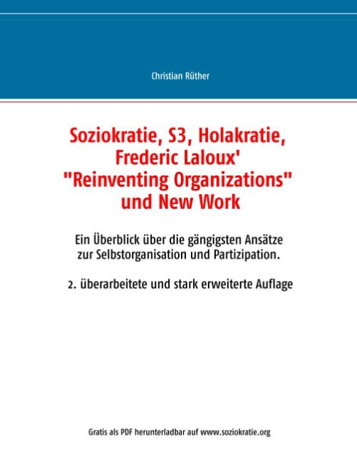 Cover-Bild Soziokratie, S3, Holakratie, Frederic Laloux' "Reinventing Organizations" und New Work