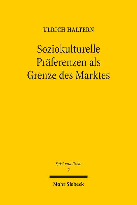 Cover-Bild Soziokulturelle Präferenzen als Grenze des Marktes