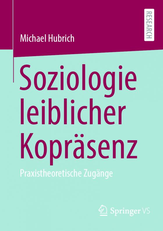 Cover-Bild Soziologie leiblicher Kopräsenz