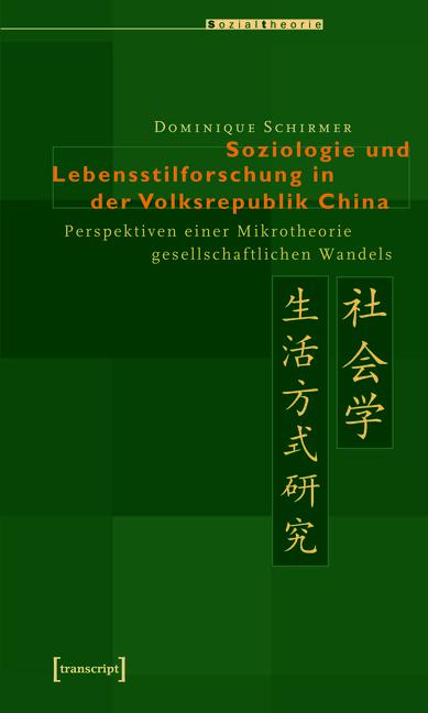 Cover-Bild Soziologie und Lebensstilforschung in der Volksrepublik China