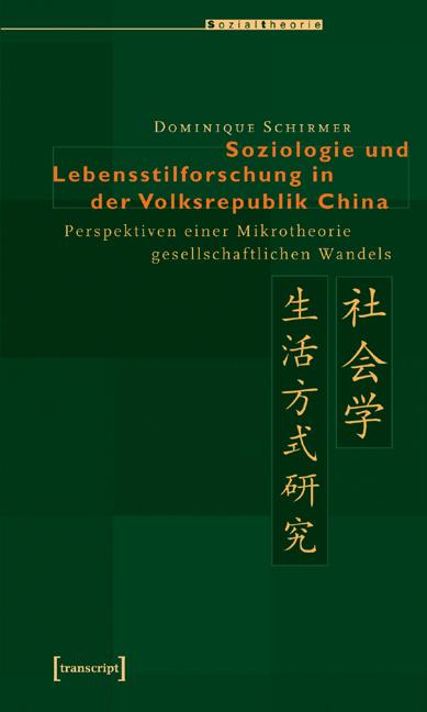 Cover-Bild Soziologie und Lebensstilforschung in der Volksrepublik China