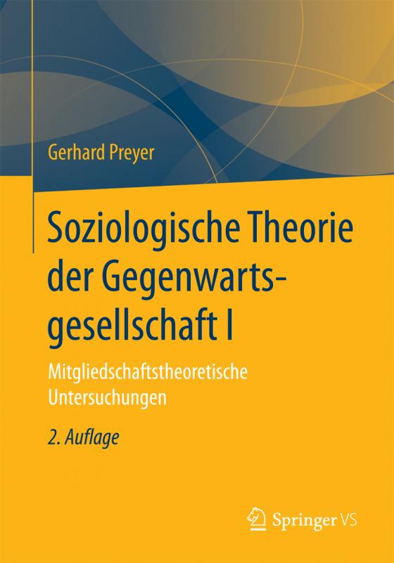 Cover-Bild Soziologische Theorie der Gegenwartsgesellschaft I