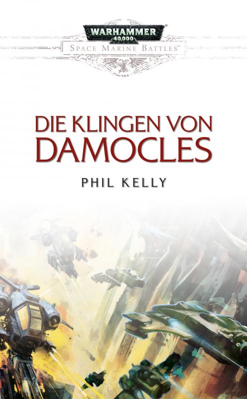 Cover-Bild Space Marine Battles - Die Klingen von Damocles