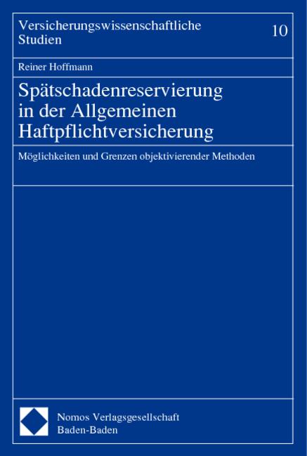 Cover-Bild Spätschadenreservierung in der Allgemeinen Haftpflichtversicherung