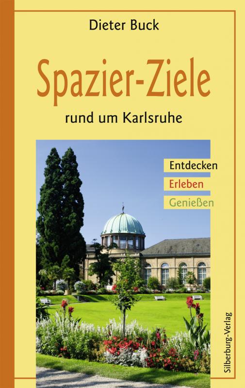 Cover-Bild Spazier-Ziele rund um Karlsruhe