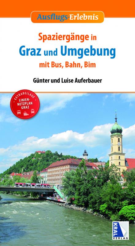 Cover-Bild Spaziergänge in Graz und Umgebung mit Bus, Bahn und Bim