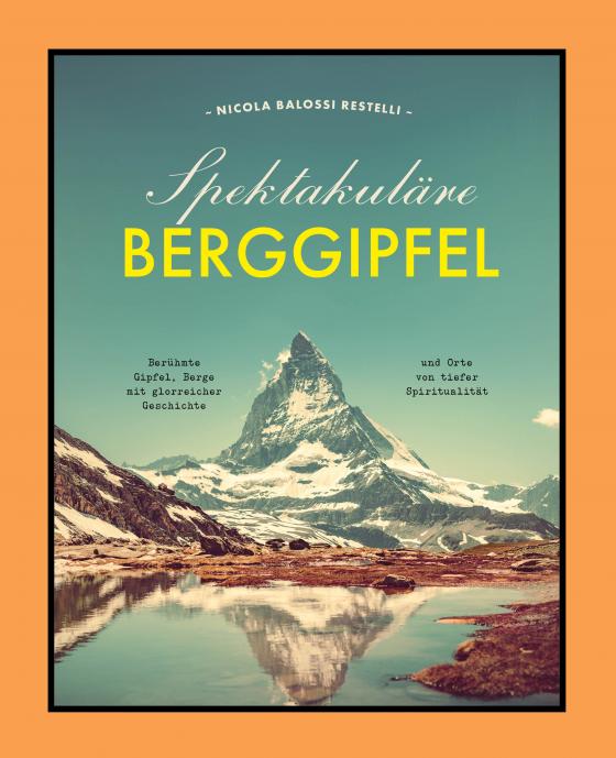 Cover-Bild Spektakuläre Berggipfel